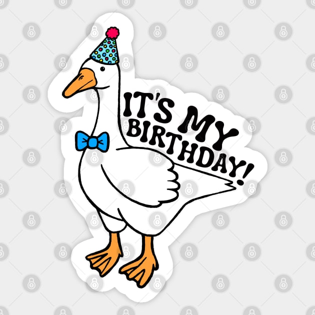 It's My Birthday Silly Goose Sticker by Downtown Rose